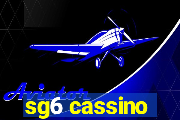 sg6 cassino